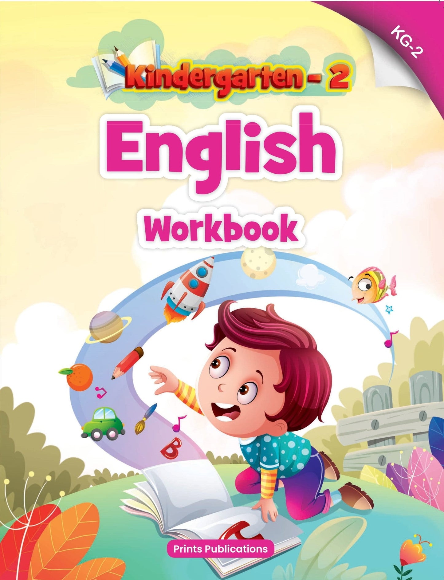 Kindergarten-2: English Work Book - Prints Publications Editorial Team
