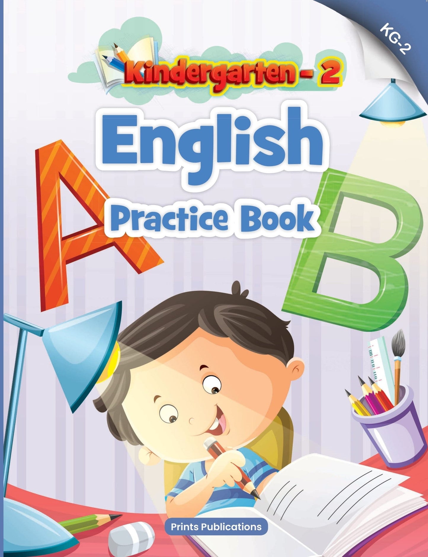 Kindergarten-2: English Practice Book - Prints Publications Editorial Team
