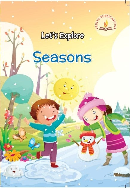 Let's Explore Seasons - Prints Publications Editorial Team