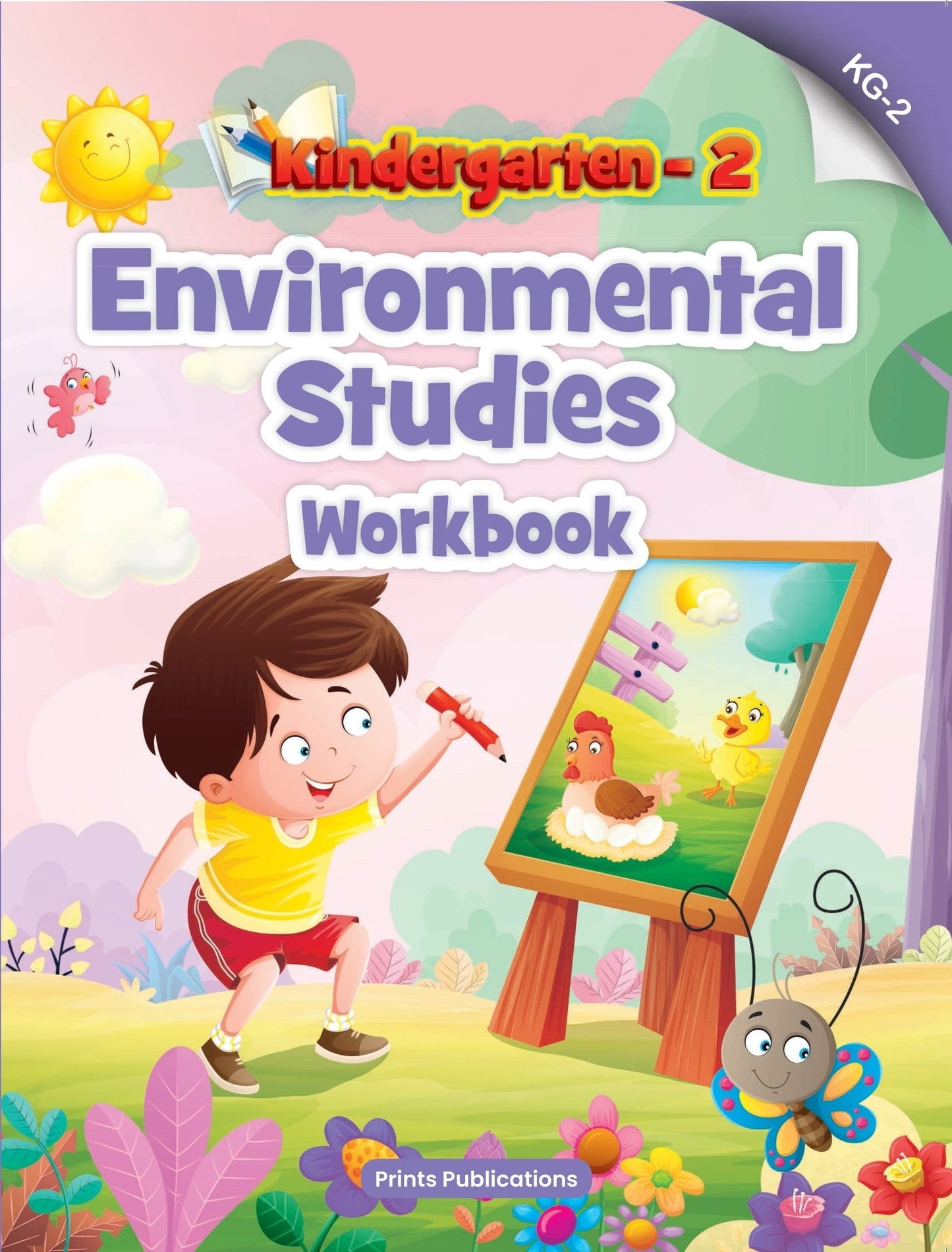 Kindergarten-2: Environmental Studies Work Book - Prints Publications Editorial Team