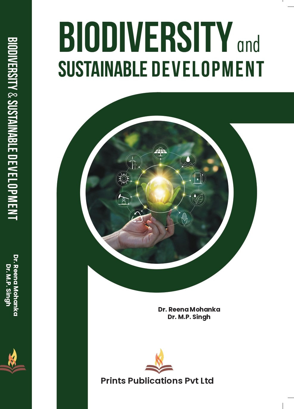 Biodiversity and Sustainable Development - Dr. M P Singh,Dr. Reena Mohanka