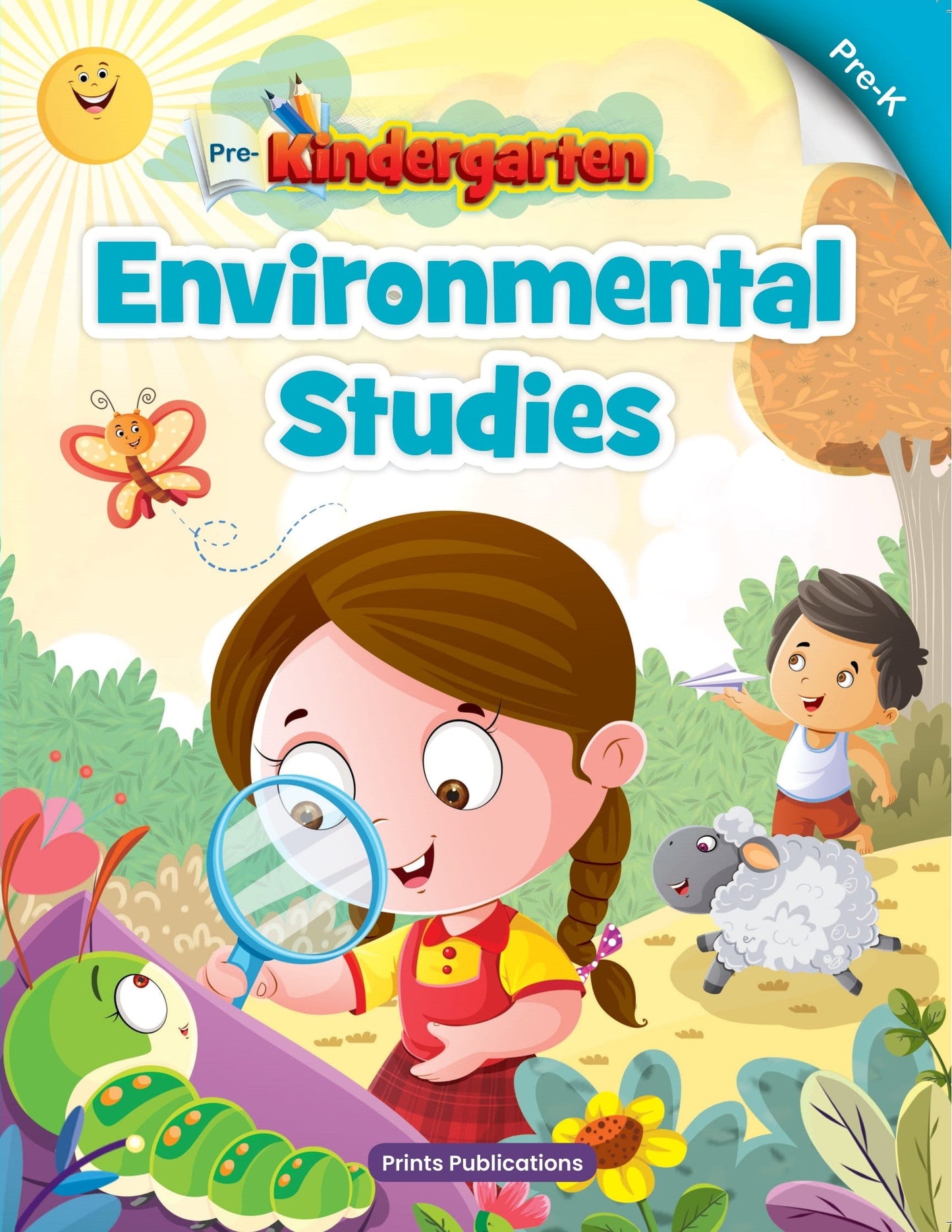 Pre - Kindergarten: Environmental Studies - Prints Publications Editorial Team