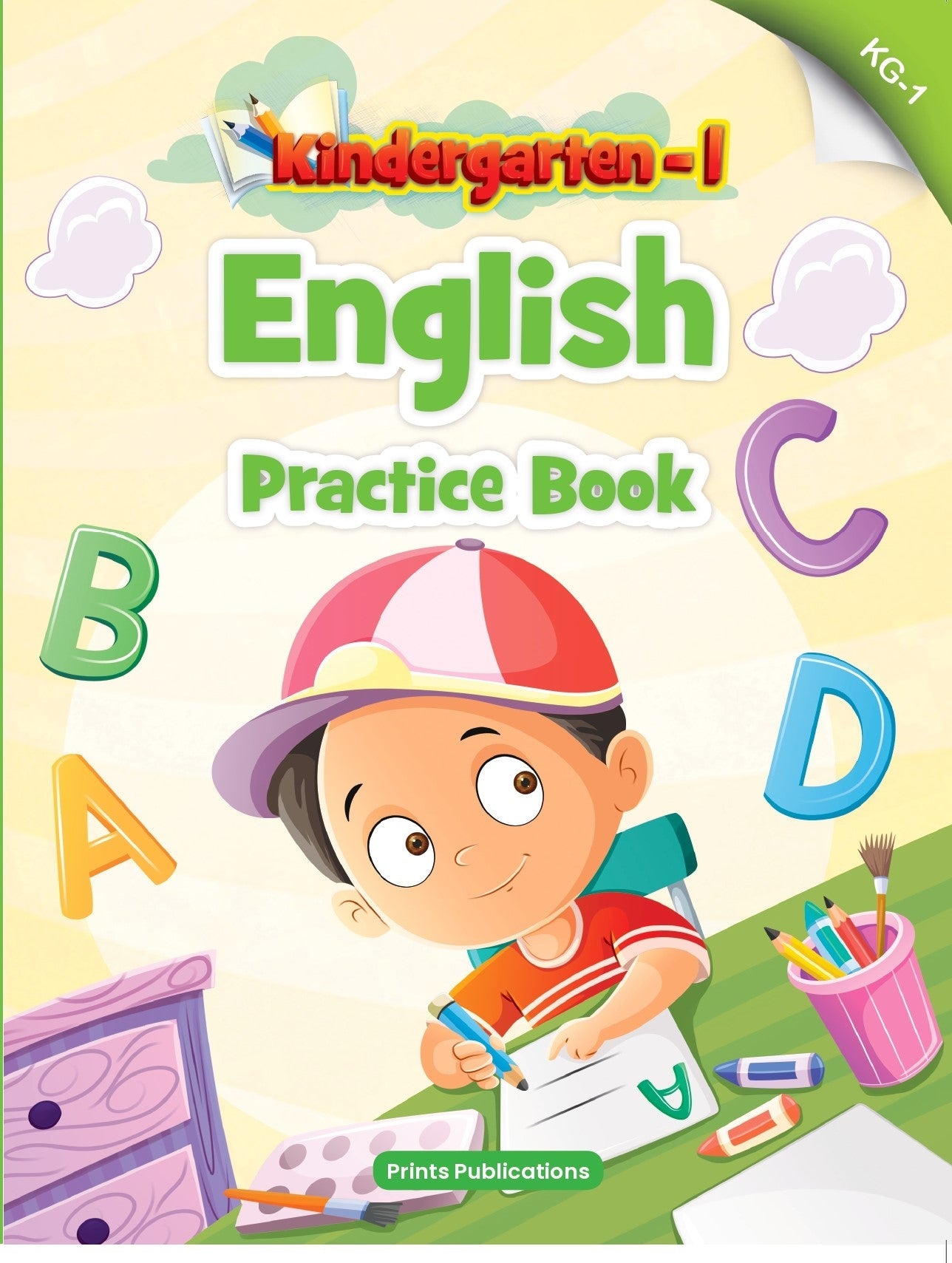 Kindergarten-1: English Practice Book - Prints Publications Editorial Team