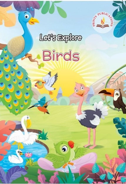 Let's Explore Birds - Prints Publications Editorial Team