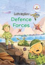 Let's Explore Defence Forces - Editorial & Research Team of Prints Publications