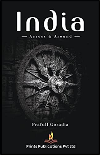 India - Across & Around - Prafull Goradia