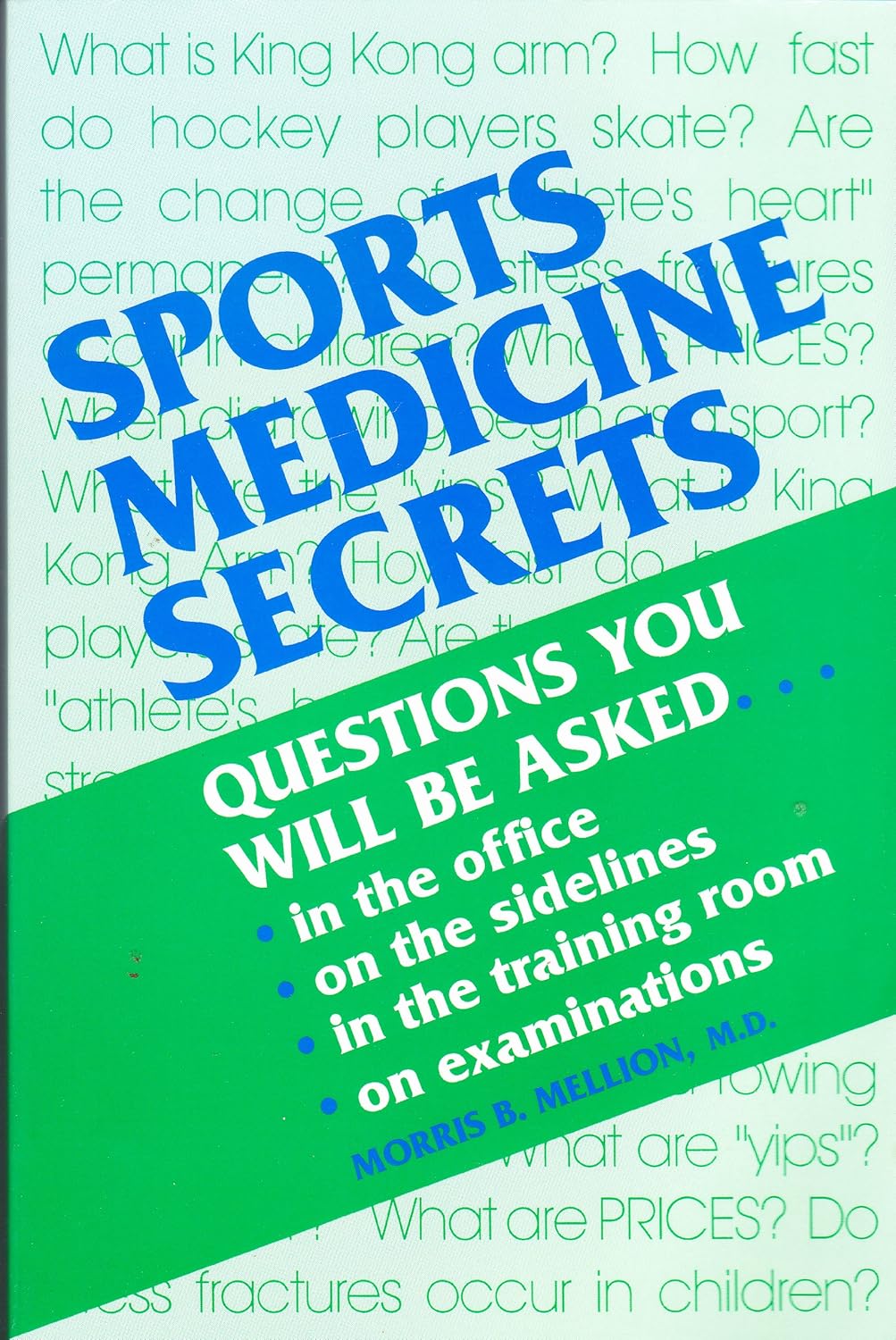 Sports Medicine Secrets by Morris B., M.D. Mellio,