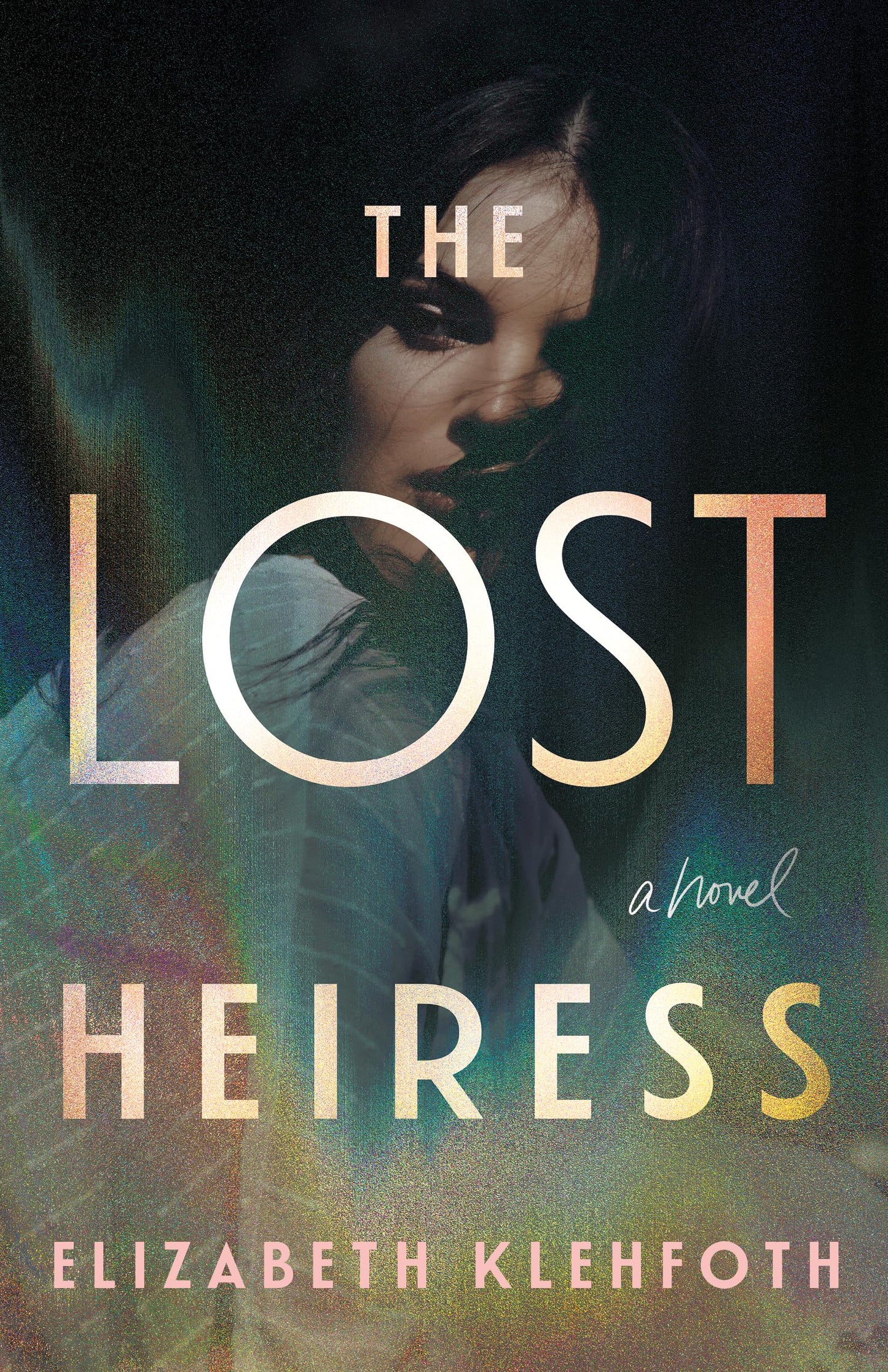 The Lost Heiress: A Novel 