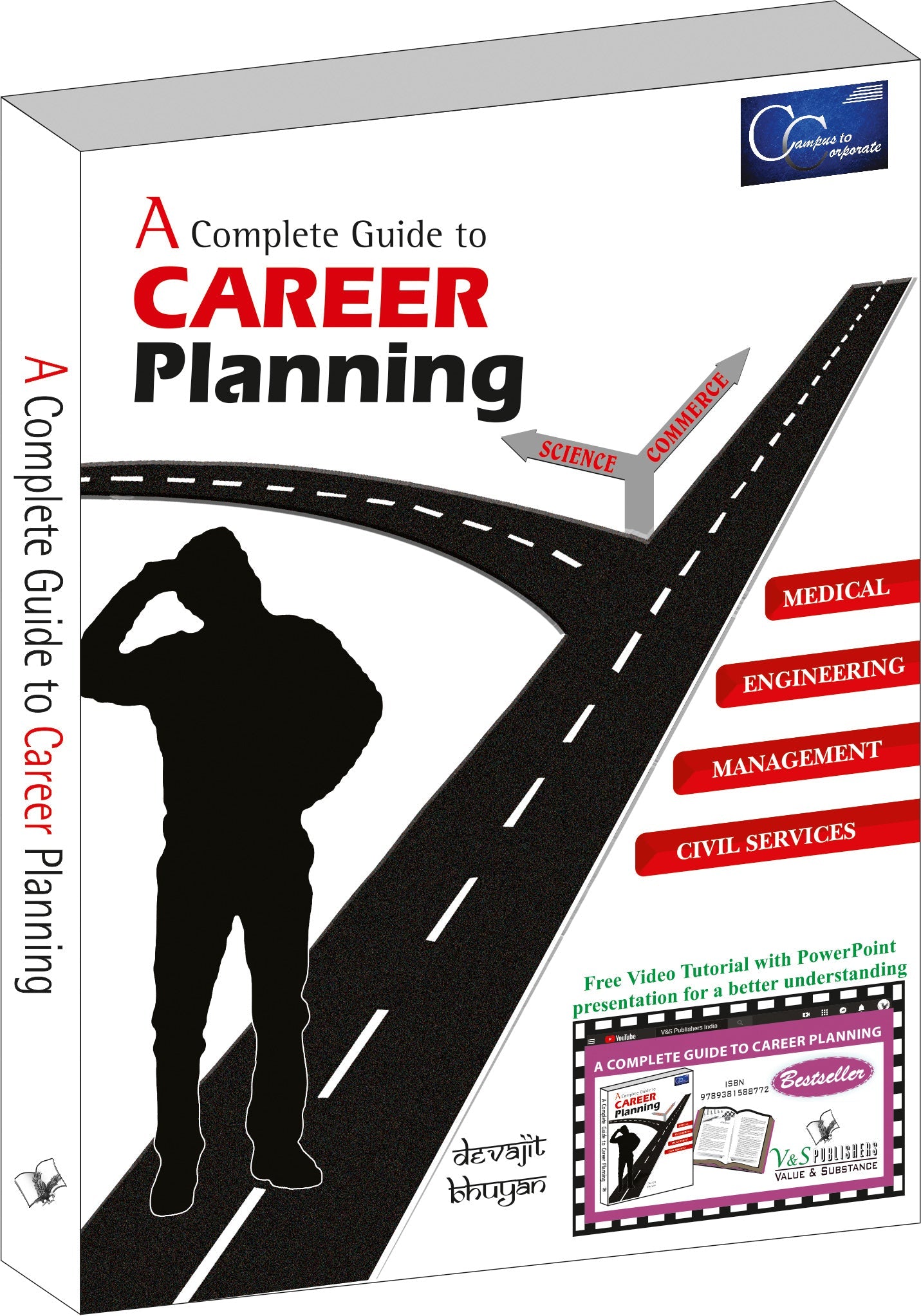 A Complete Guide To Career Planning (With Youtube AV) by Devajit Bhuyan