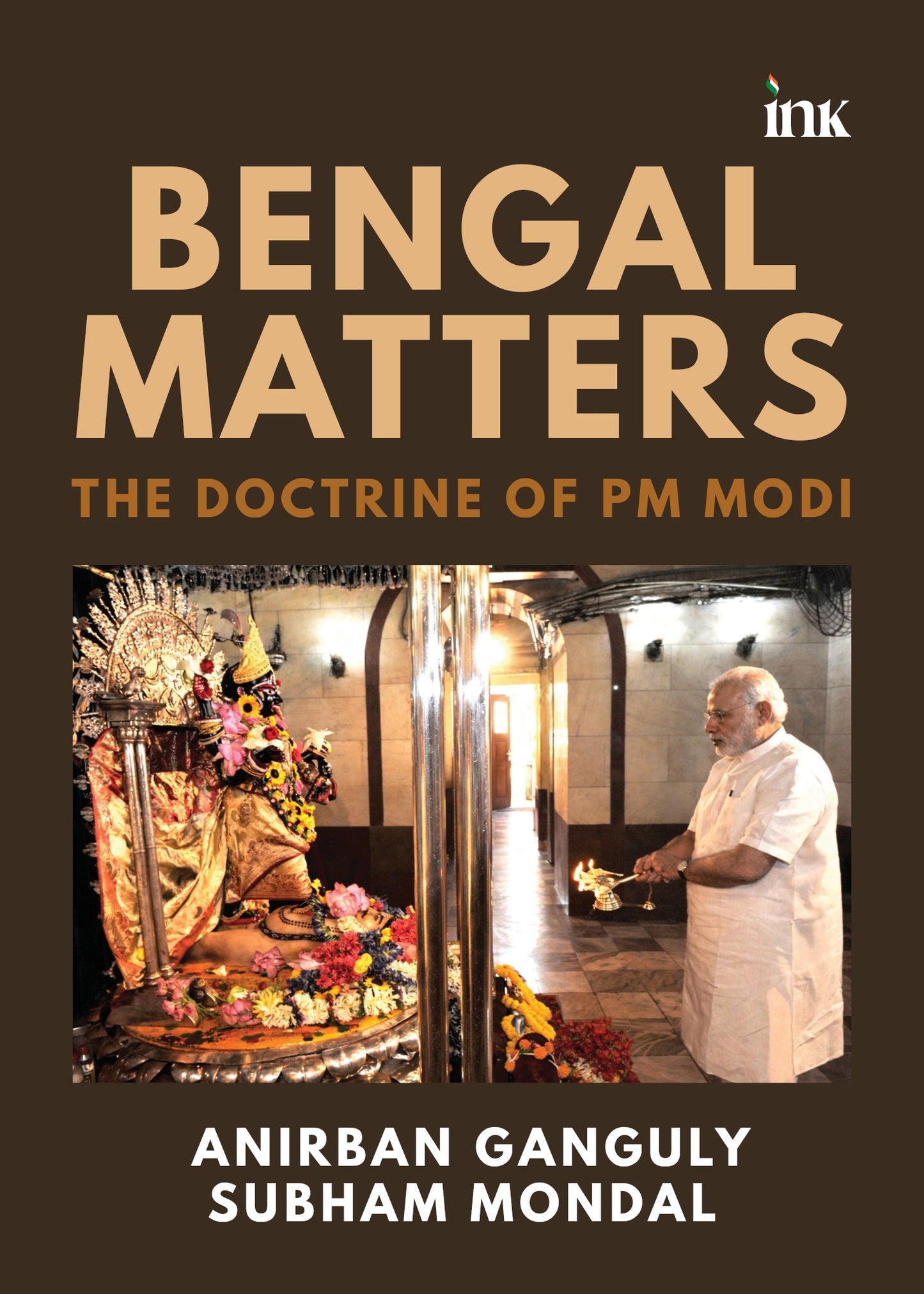 BluOne Ink Bengal Matters: The Doctrine of PM Modi by Anirban Ganguly, Subham Mondal