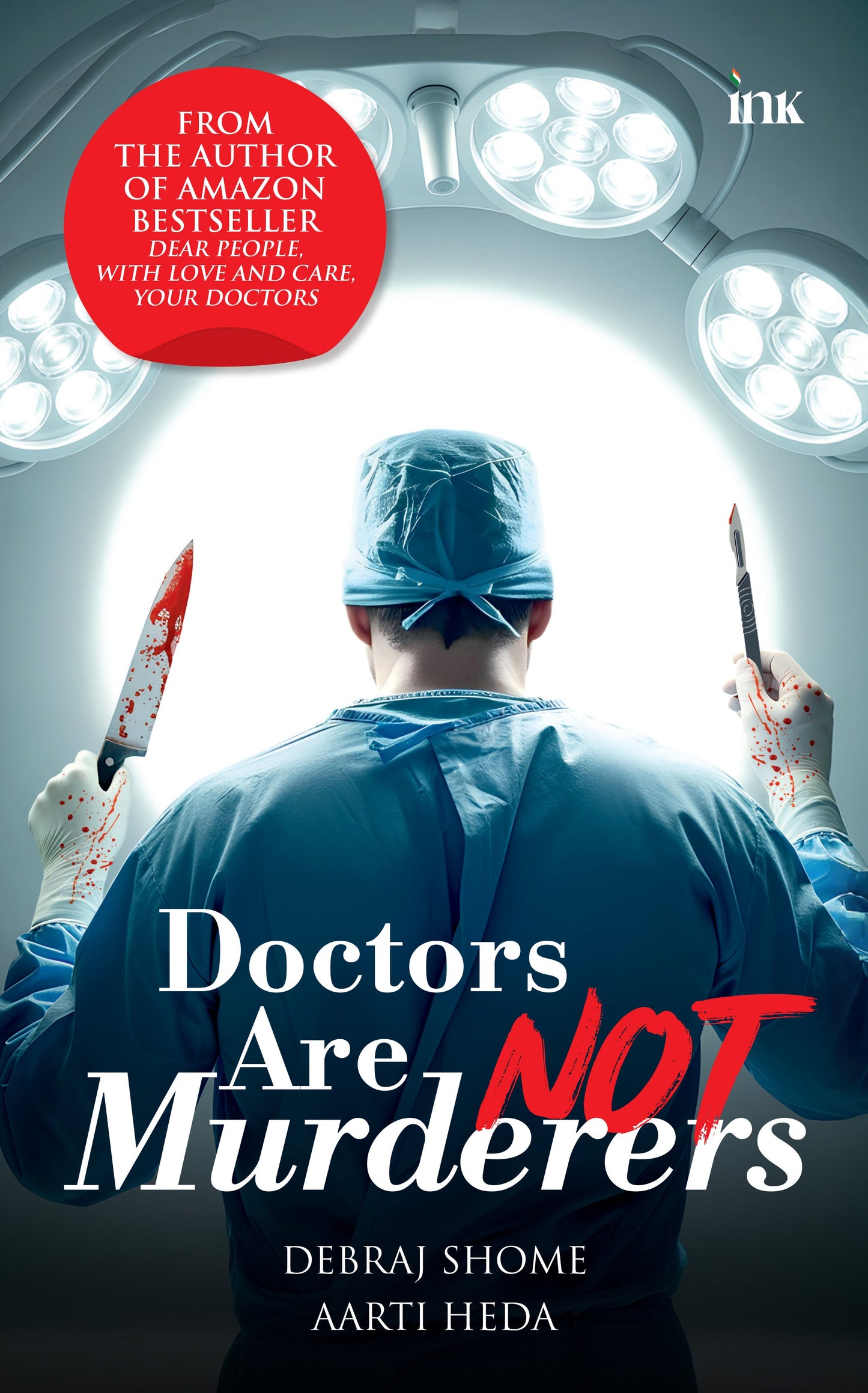 BluOne Ink Doctors Are Not Murderers by Debraj Shome, Arti Heda