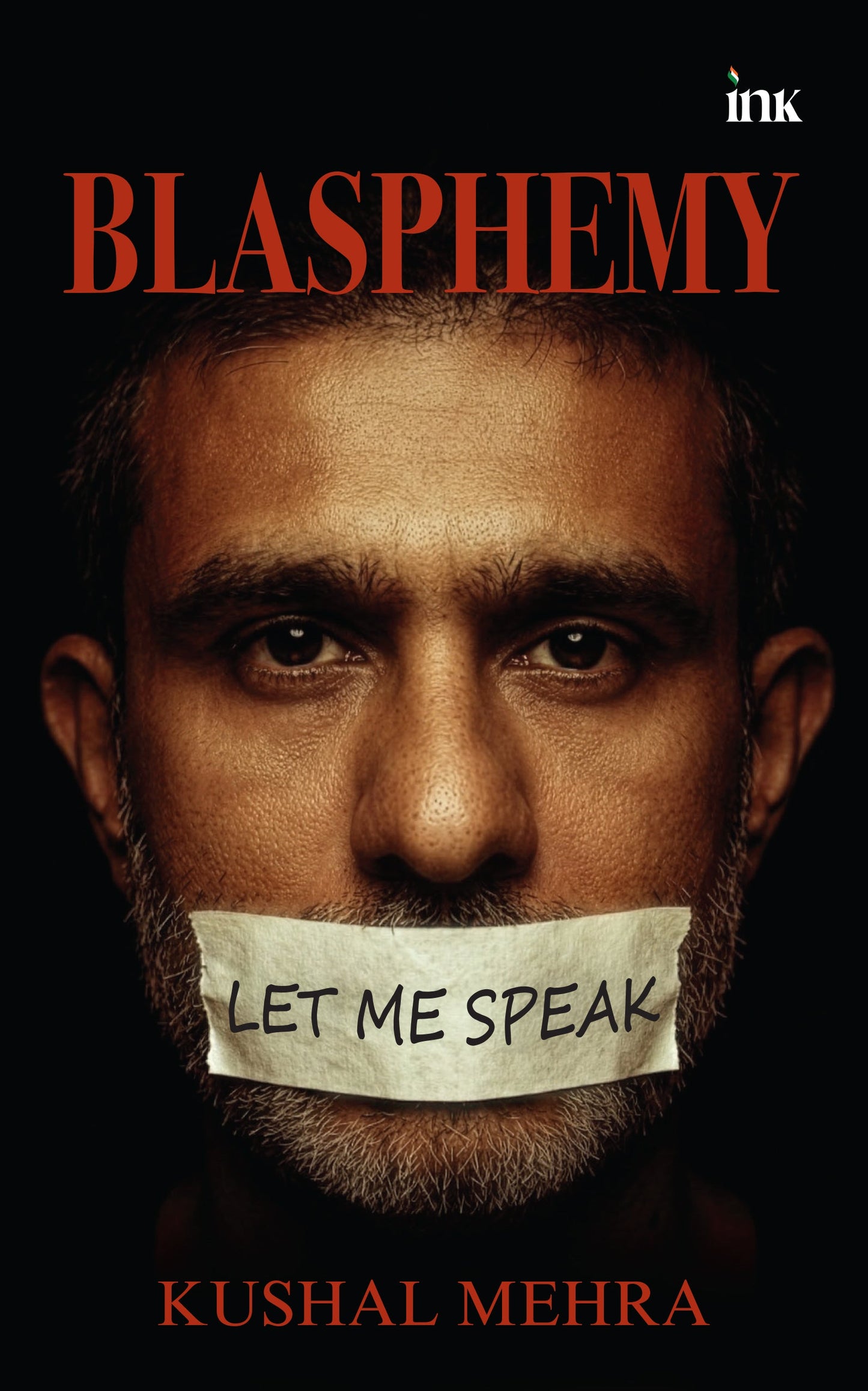BluOne Ink Blasphemy: Let Me Speak by Kushal Mehra