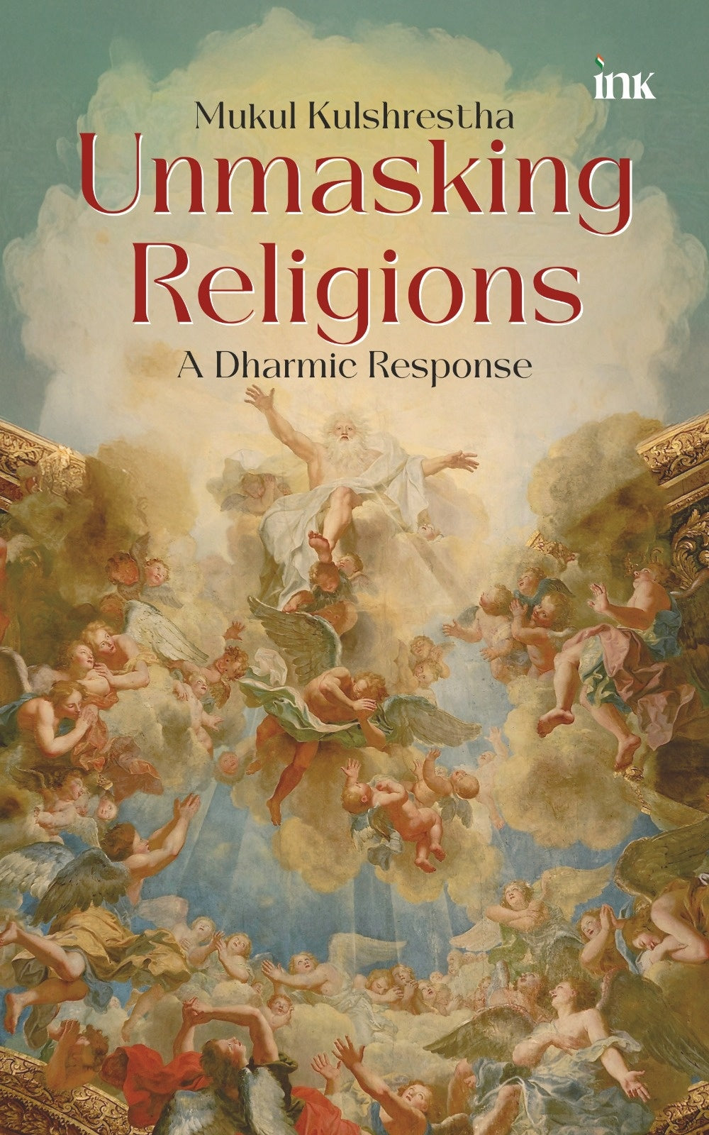 BluOne Ink Unmasking Religions: A Dharmic Response by Mukul Kulshrestha