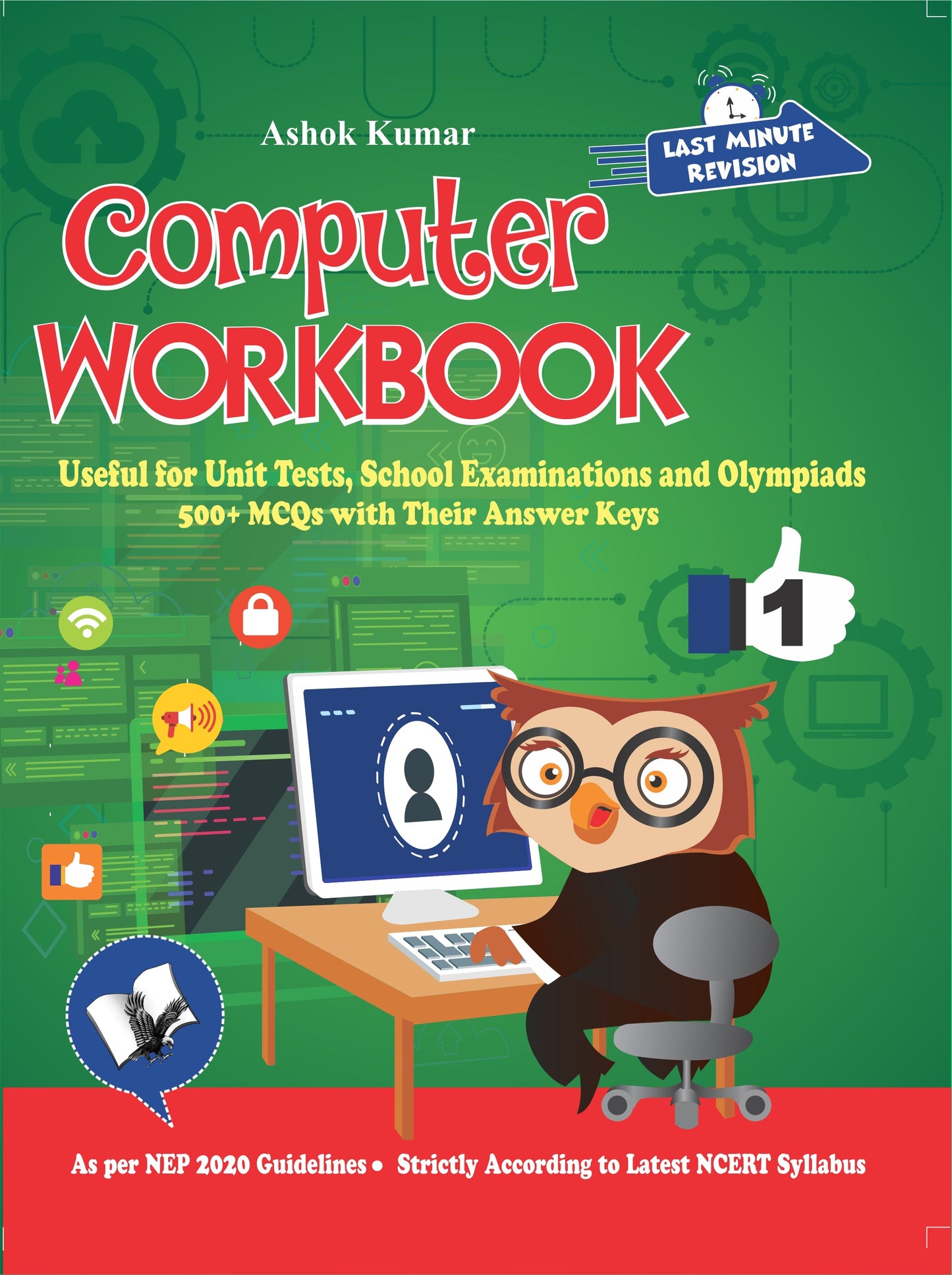 Computer Workbook Class 1 by Ashok Kumar