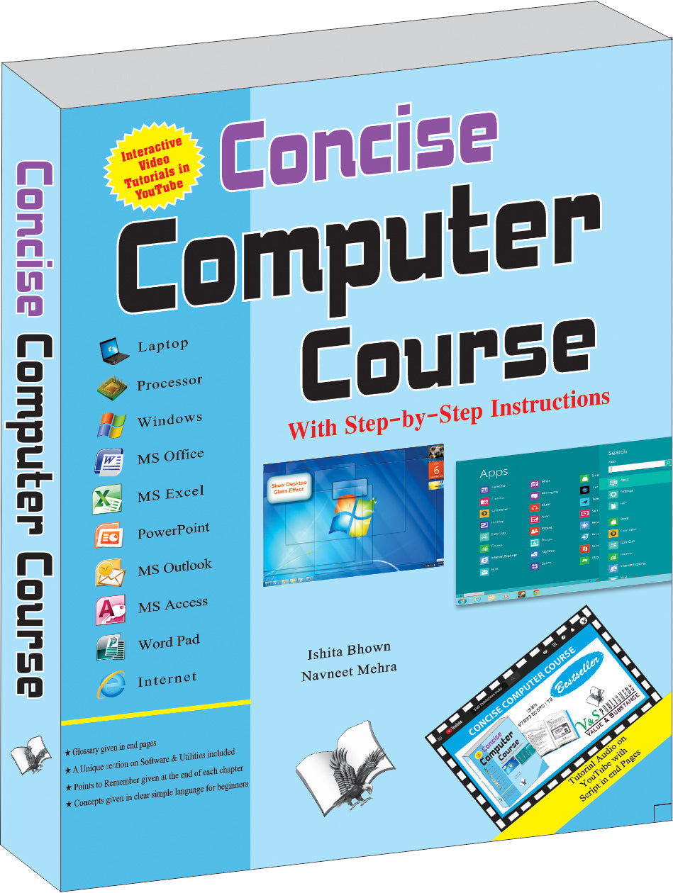 Concise Computer Course (With Youtube AV) by Ishita Bhown