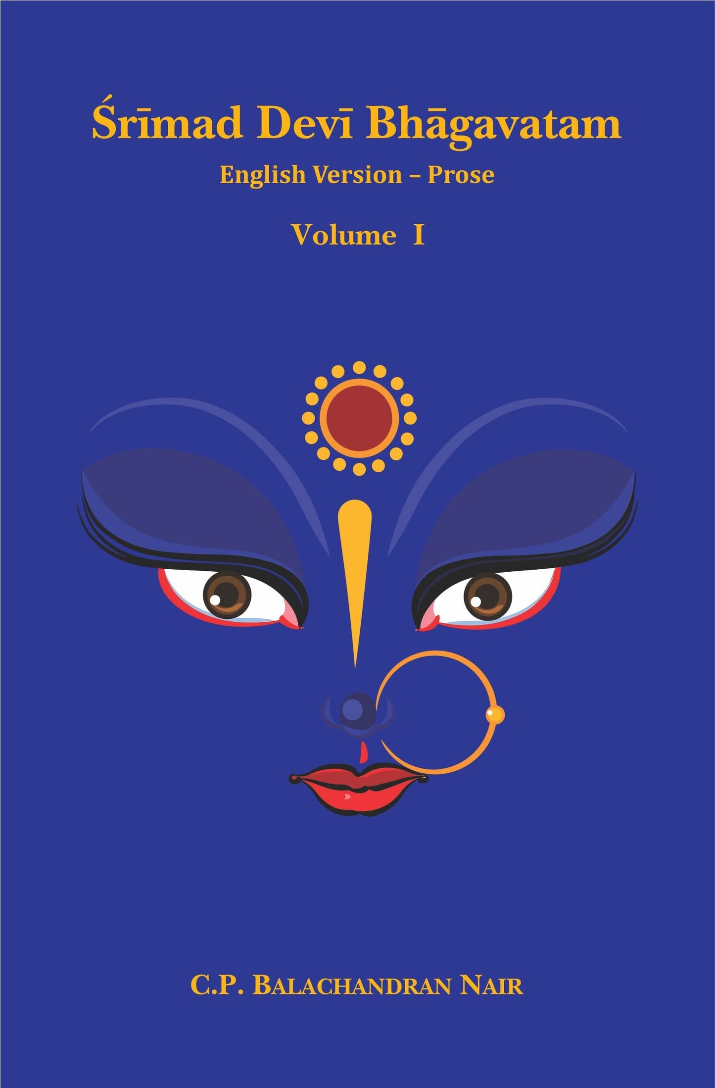 Srimad Devi Bhagavatam (in 2 Vol Set) - C. P. Balachandran Nair