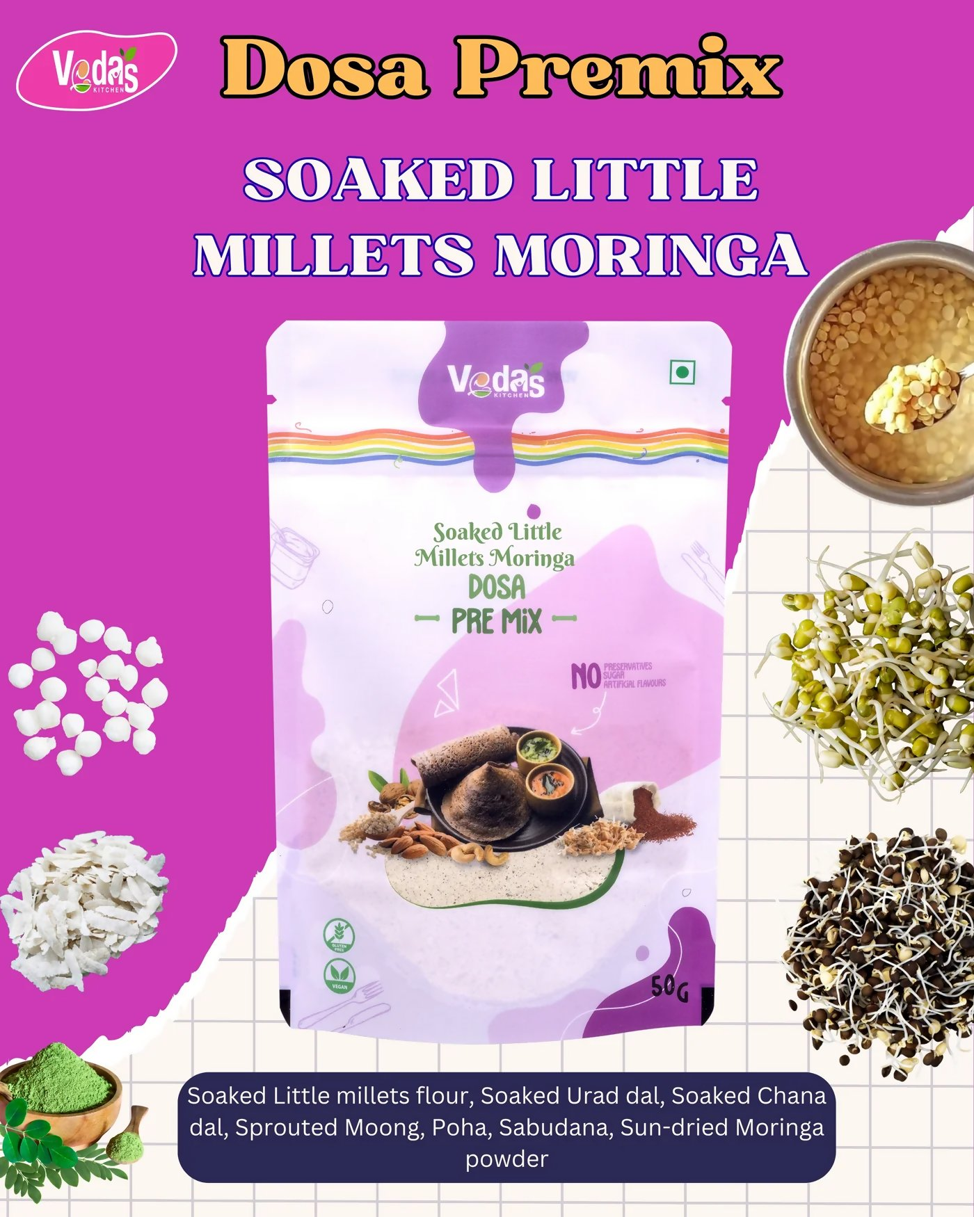 Vedas Kitchen Soaked Little Millets Moringa Dosa Premix