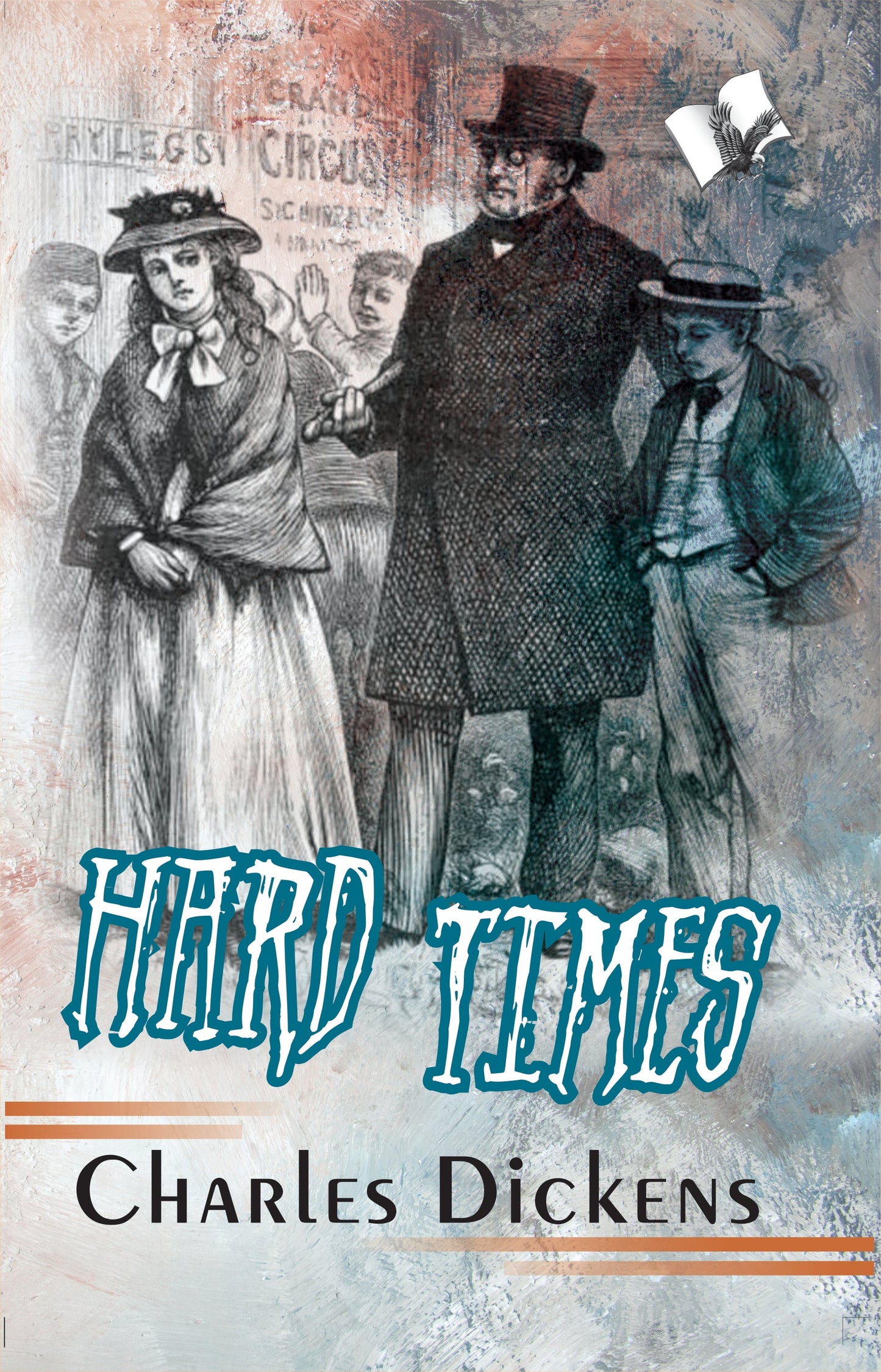 Hard Times by Charles Dickens