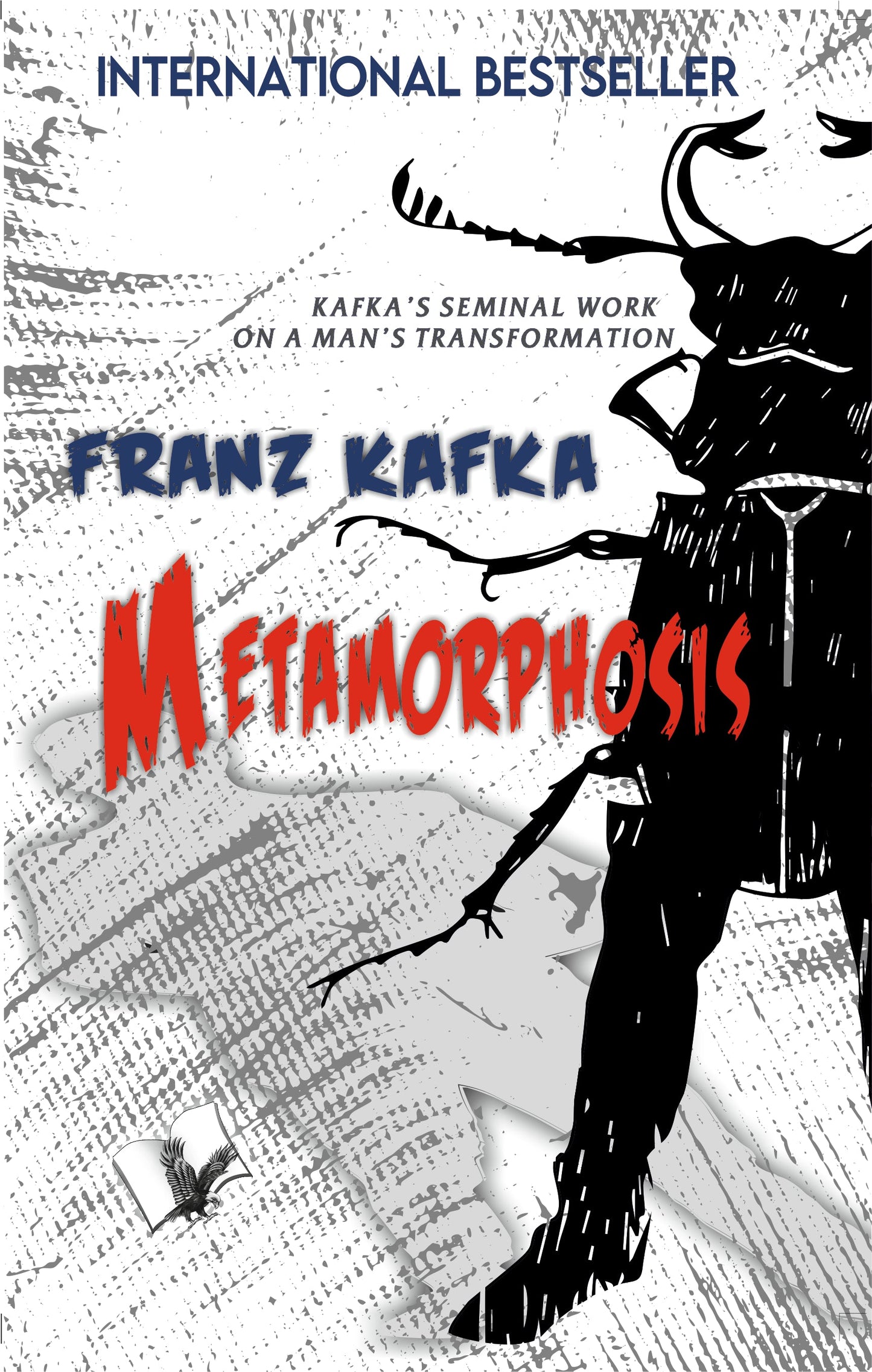 Metamorphosis by Franz Kafka