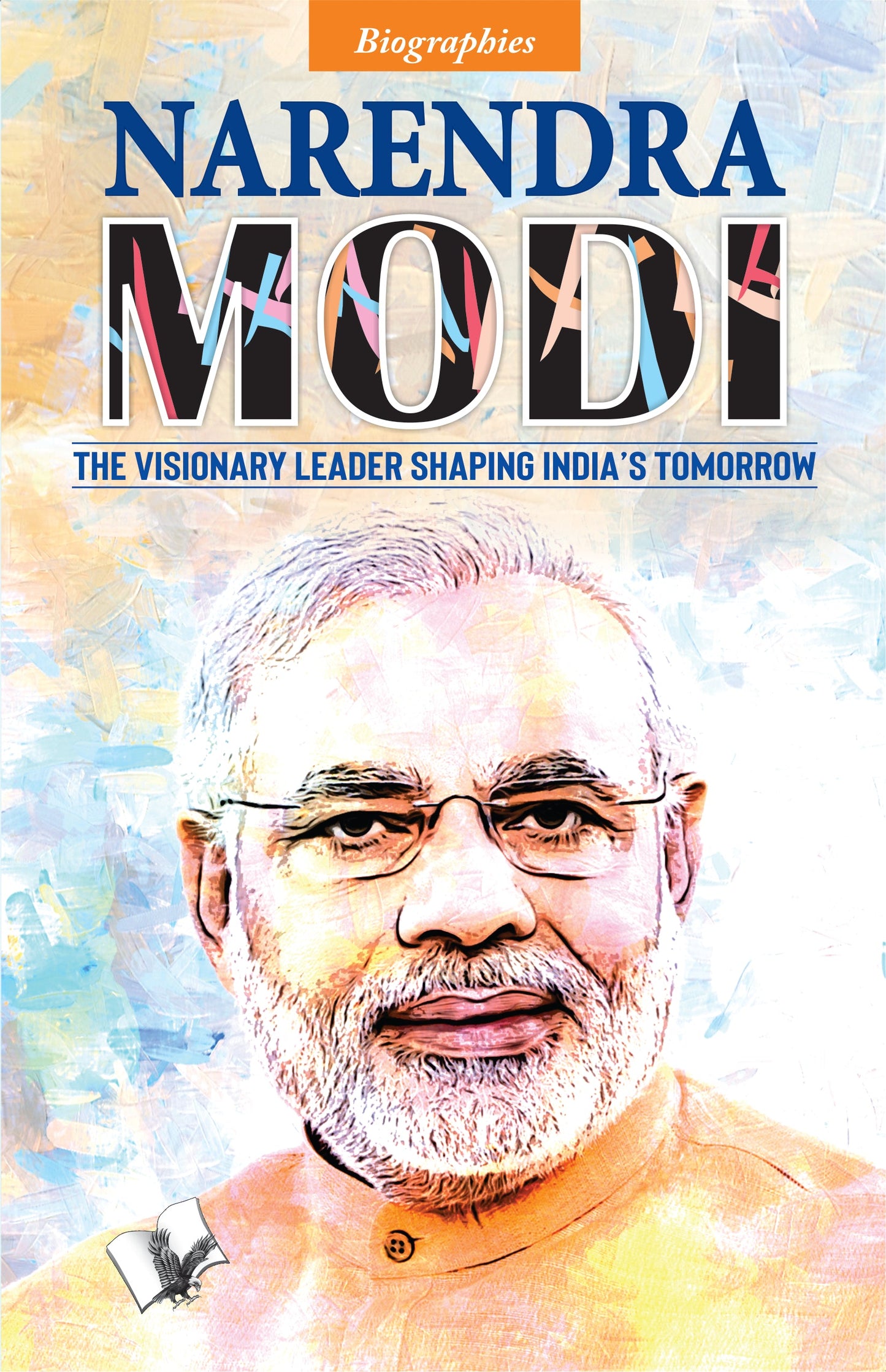 Narendra Modi by Manasvi Vohra