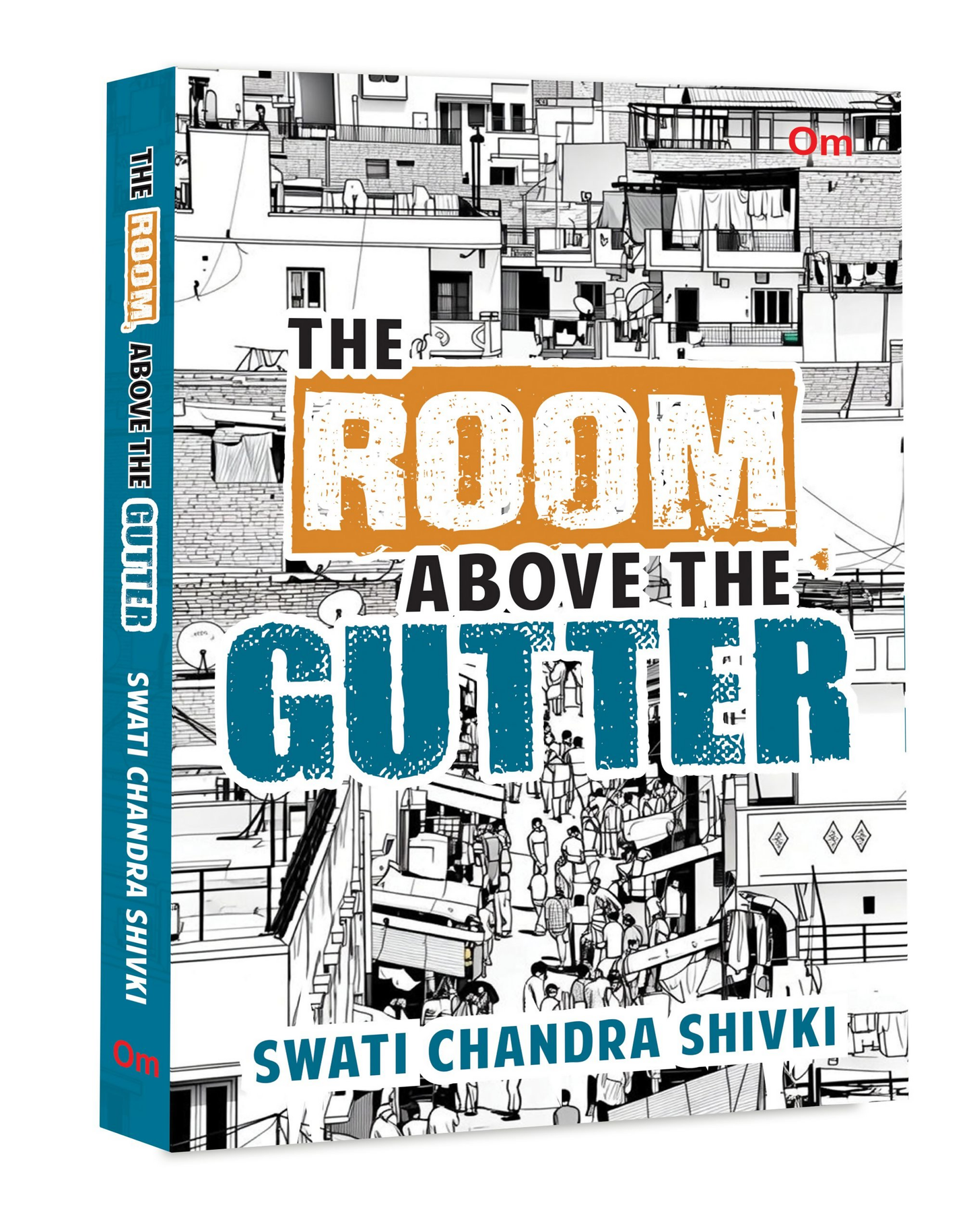 The Room Above The Gutter - Om Books
