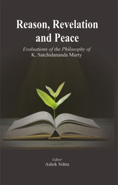 Reason, Revelation and Peace - Ashok Vohra
