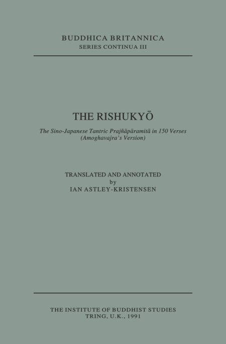 The Rishukyo [Buddhica Britannica Vol.3] - Lan Astley-Kristensen