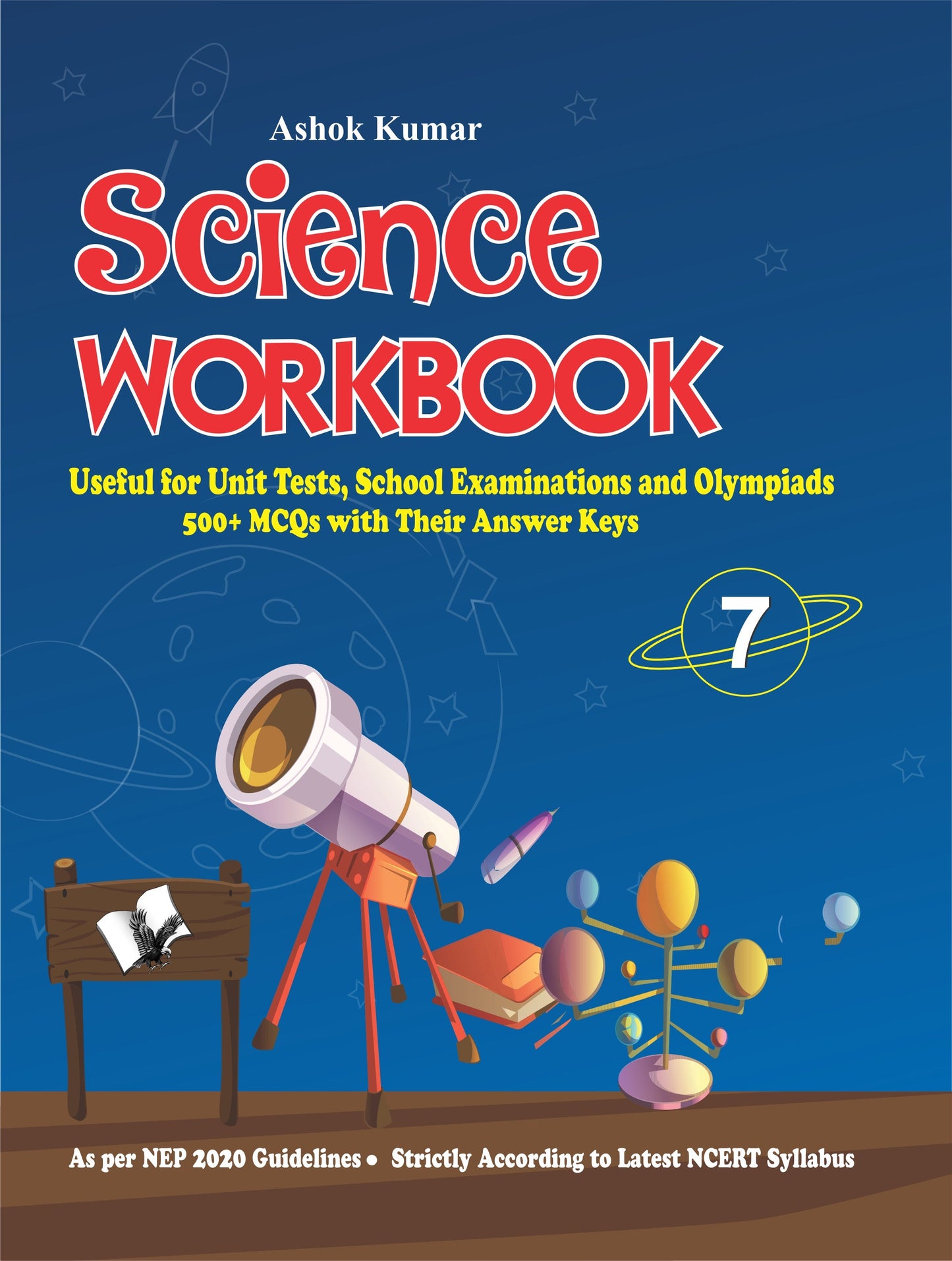 Science Workbook Class 7 by Ashok Kumar