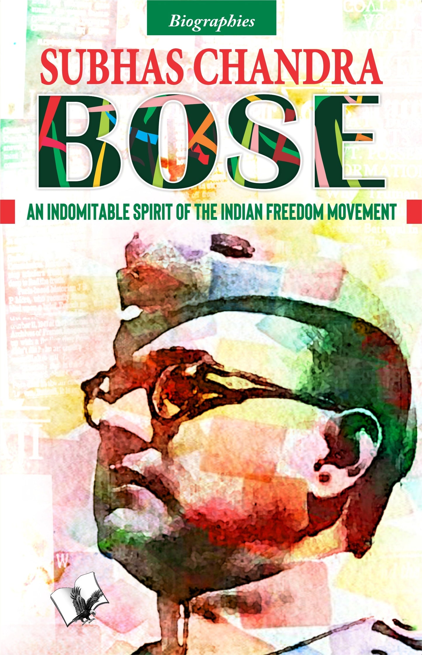 Subash Chandra Bose by Manasvi Vohra