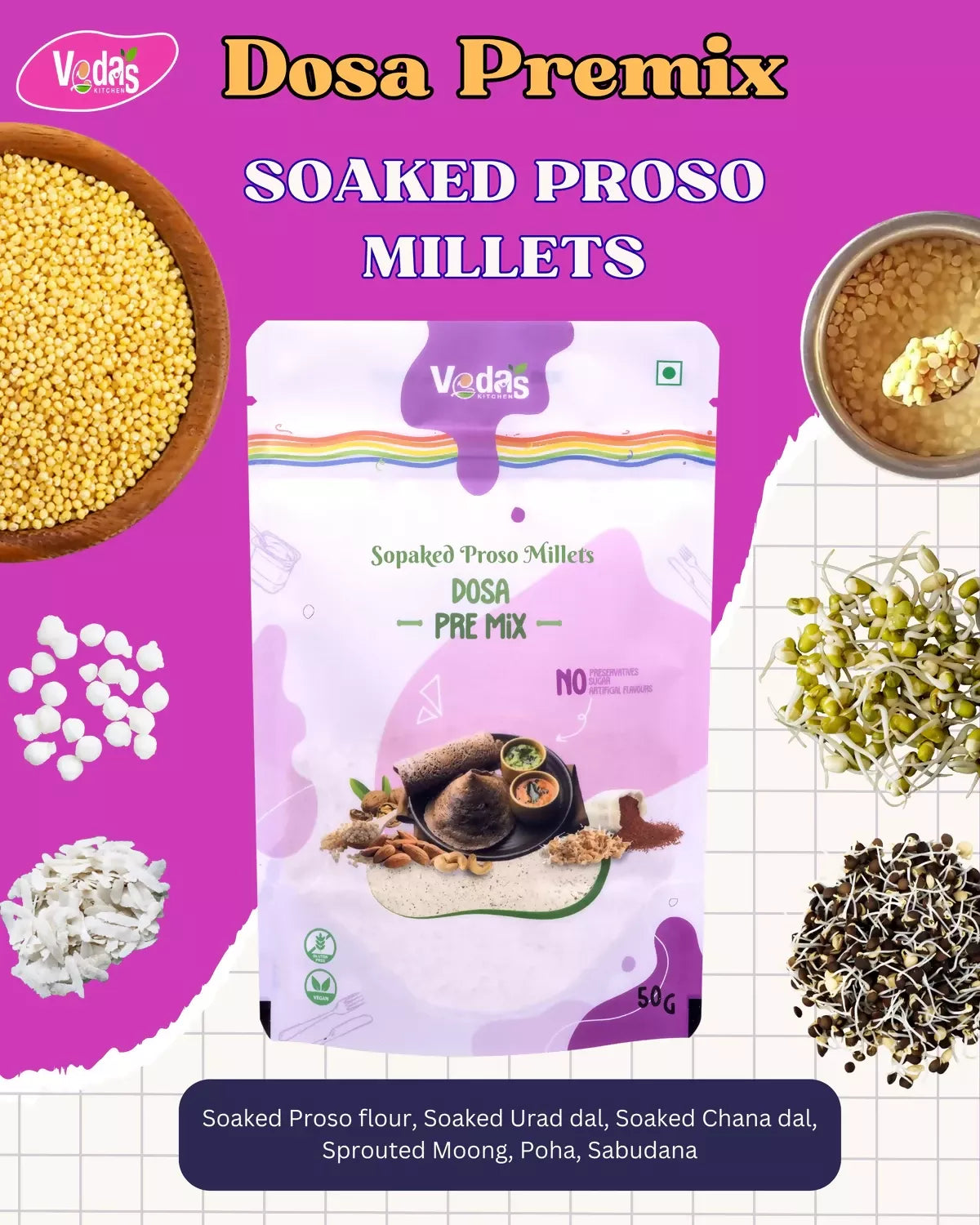 Vedas Kitchen Soaked Proso Millets Dosa Premix